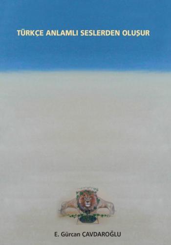 Türkçe Anlamlı Seslerden Oluşur