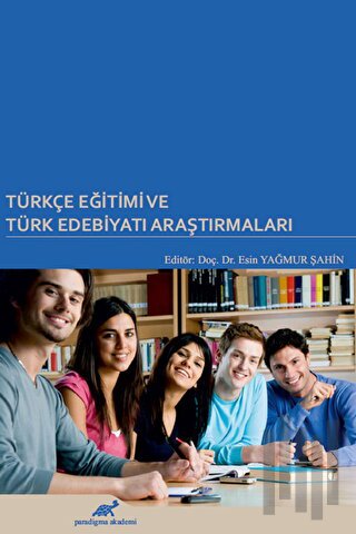 Türkçe Eğitimi ve Türk Edebiyatı Araştırmaları