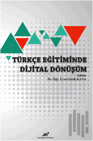 Türkçe Eğitiminde Dijital Dönüşüm