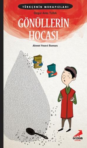 Türkçe’nin Muhafızları 5 - Gönüllerin Hocası