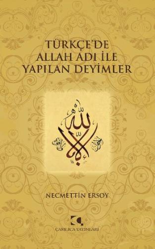 Türkçe'de Allah Adı ile Yapılan Deyimler