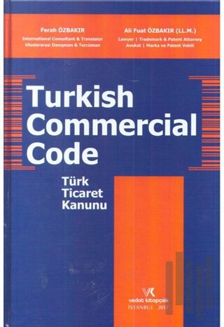 Turkish Commercial Code Türk Ticaret Kanunu (Ciltli)