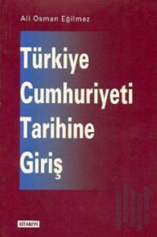 Türkiye Cumhuriyeti Tarihine Giriş