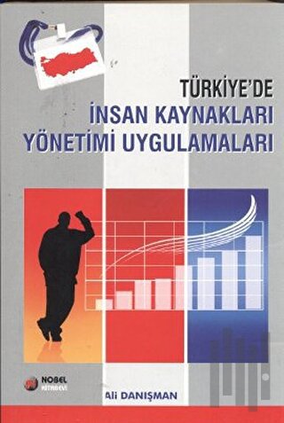 Türkiye'de İnsan Kaynakları Yönetimi Uygulamaları