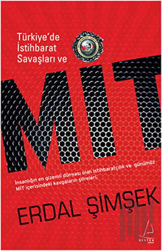 Türkiye’de İstihbarat Savaşları ve MİT
