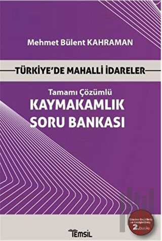 Türkiye’de Mahalli İdareler - Kaymakamlık Tamamı Çözümlü Soru Bankası