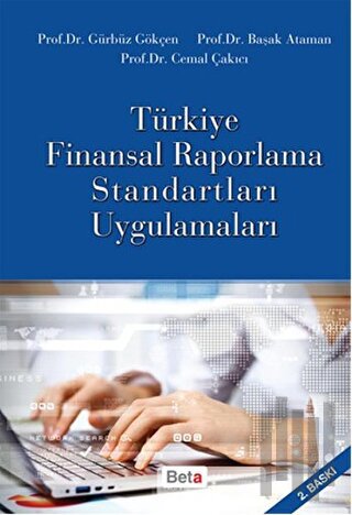 Türkiye Finansal Raporlama Standartları Uygulamaları (Ciltli)