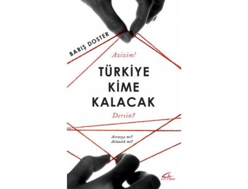 Türkiye Kime Kalacak | Kitap Ambarı