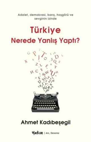 Türkiye Nerede Yanlış Yaptı?