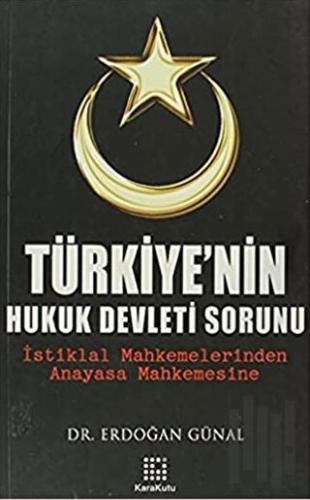 Türkiye’nin Hukuk Devleti Sorunu | Kitap Ambarı