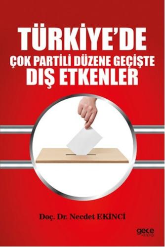 Türkiye'de Çok Partili Düzene Geçişte Dış Etkenler