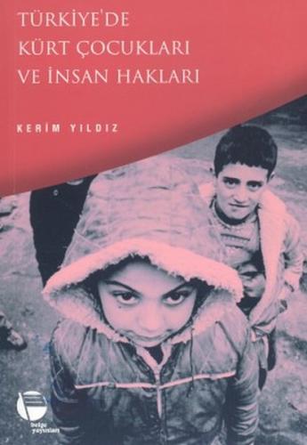 Türkiye'de Kürt Çocukları ve İnsan Hakları
