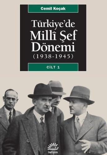 Türkiye'de Milli Şef Dönemi 1 - (1938-1945)