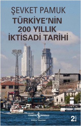 Türkiye'nin 200 Yıllık İktisadi Tarihi
