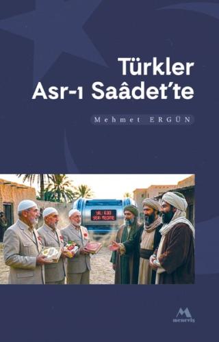 Türkler Asr-ı Saadette