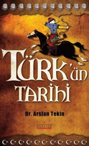 Türk'ün Tarihi | Kitap Ambarı