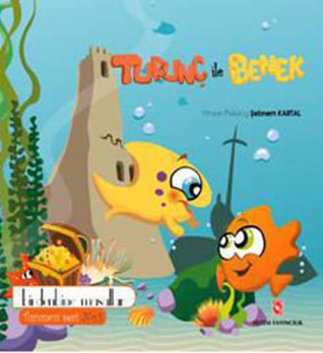 Turunç ile Benek - Birden Bine Masallar | Kitap Ambarı