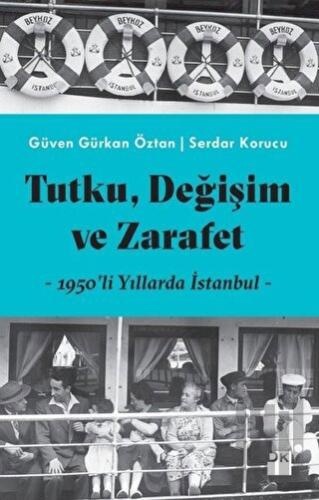 Tutku, Değişim ve Zarafet