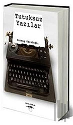 Tutuksuz Yazılar