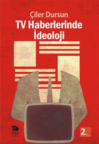 Tv Haberlerinde İdeoloji