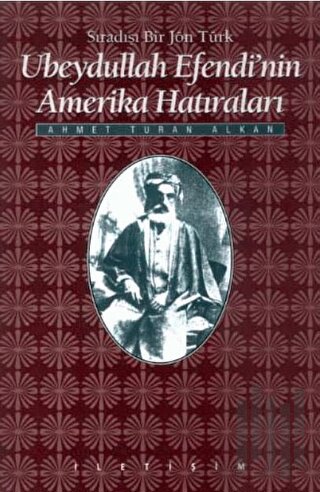 Ubeydullah Efendi’nin Amerika Hatıraları