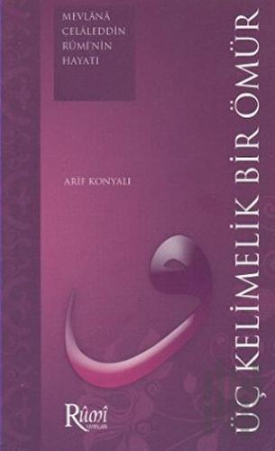 Üç Kelimelik Bir Ömür