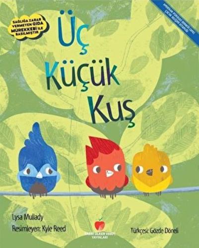 Üç Küçük Kuş | Kitap Ambarı
