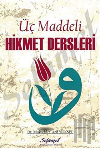 Üç Maddeli Hikmet Dersleri