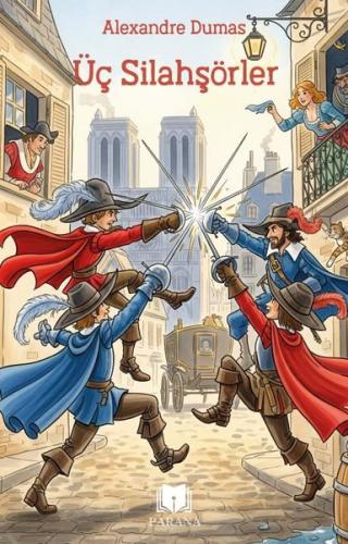 Üç Silahşörler | Kitap Ambarı