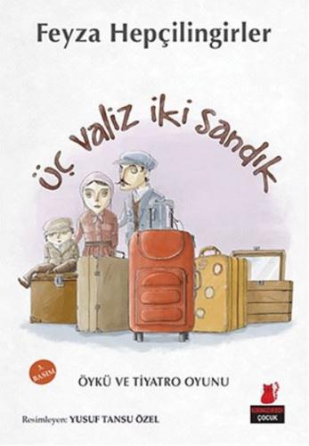 Üç Valiz İki Sandık | Kitap Ambarı