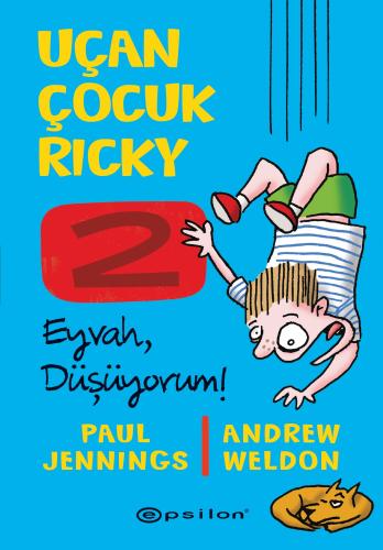Uçan Çocuk Ricky 2 - Eyvah, Düşüyorum!