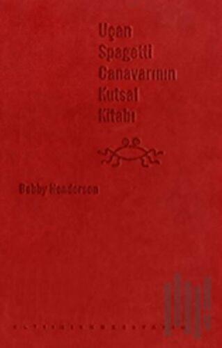 Uçan Spagetti Canavarının Kutsal Kitabı (Deri Kapak)