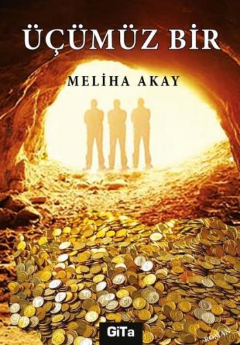 Üçümüz Bir | Kitap Ambarı