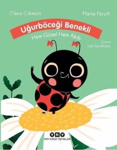 Uğurböceği Benekli Hem Güzel Hem Akıllı (Ciltli)