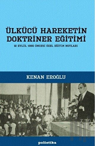 Ülkücü Hareketin Doktriner Eğitimi