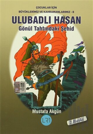 Ulubadlı Hasan - Gönül Tahtındaki Şehid