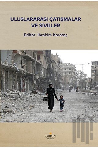 Uluslararası Çatışmalar ve Siviller | Kitap Ambarı