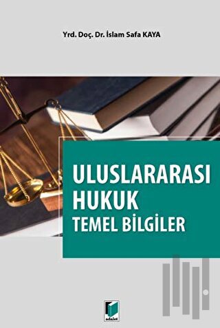 Uluslararası Hukuk Temel Bilgiler
