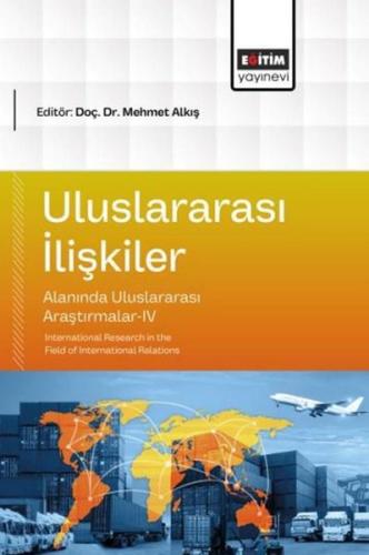 Uluslararası İlişkiler Alanında Uluslararası Araştırmalar 4