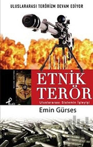 Uluslararası Sistemin Kıskacında Etnik Terör | Kitap Ambarı