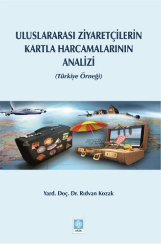 Uluslararasi Ziyaretçilerin Kartla Harcamalarinin Analizi