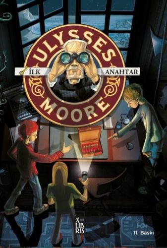 Ulysses Moore 6 - İlk Anahtar | Kitap Ambarı