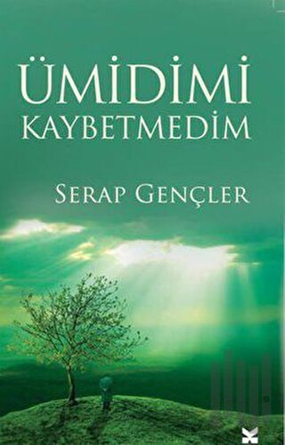 Ümidimi Kaybetmedim