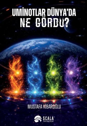Uminotlar Dünya'da Ne Gördü? | Kitap Ambarı