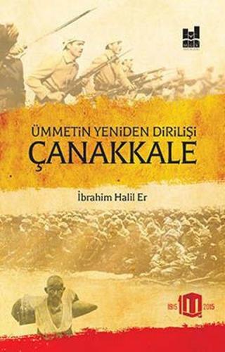 Ümmetin Yeniden Dirilişi Çanakkale | Kitap Ambarı