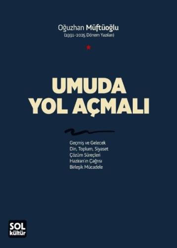 Umuda Yol Açmalı
