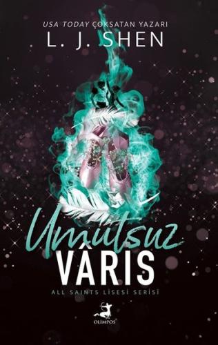 Umutsuz Varis - All Saints Lisesi Serisi