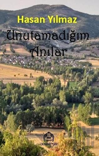 Unutamadığım Anılar | Kitap Ambarı