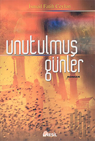 Unutulmuş Günler