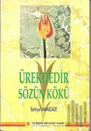 Ürekdedir Sözün Kökü